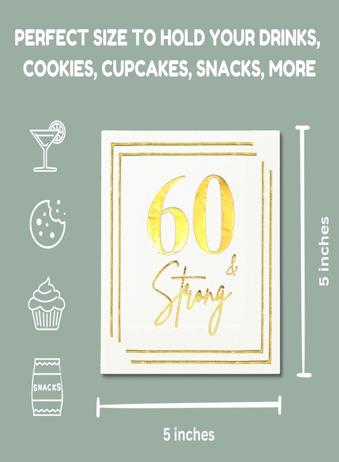 Cloverjoyed 60th Birthday Cocktail Napkins, Gold 60 Years Old Bday Party Decorations, "60 & Strong" Disposable Paper Napkin Decor for Men & Women, Milestone Anniversary Celebration, Fabulous Gift Ideas, 50 Pack - Image 3